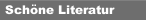 Sch&ouml;ne Literatur